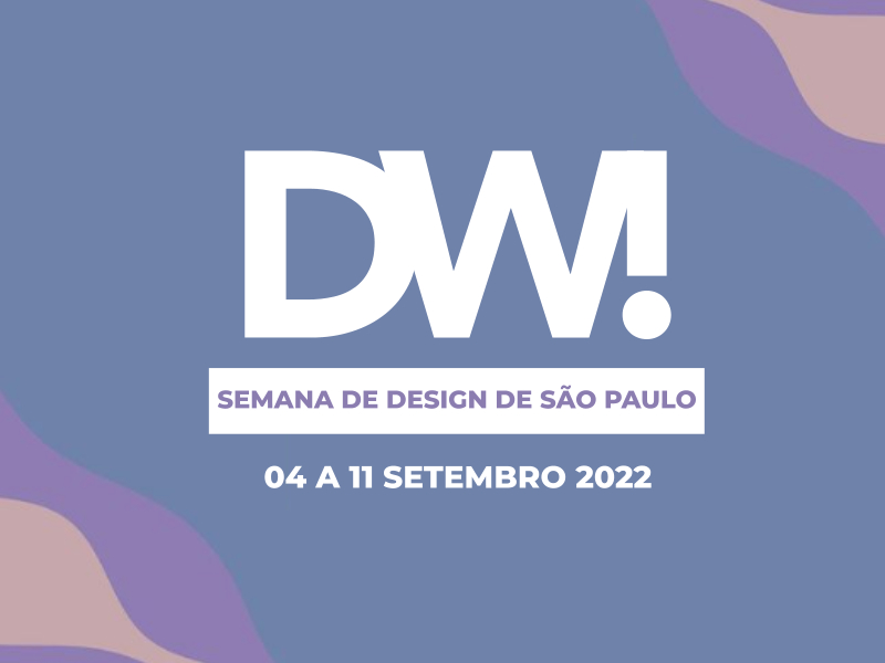 11ª DW! Semana de Design de São Paulo
